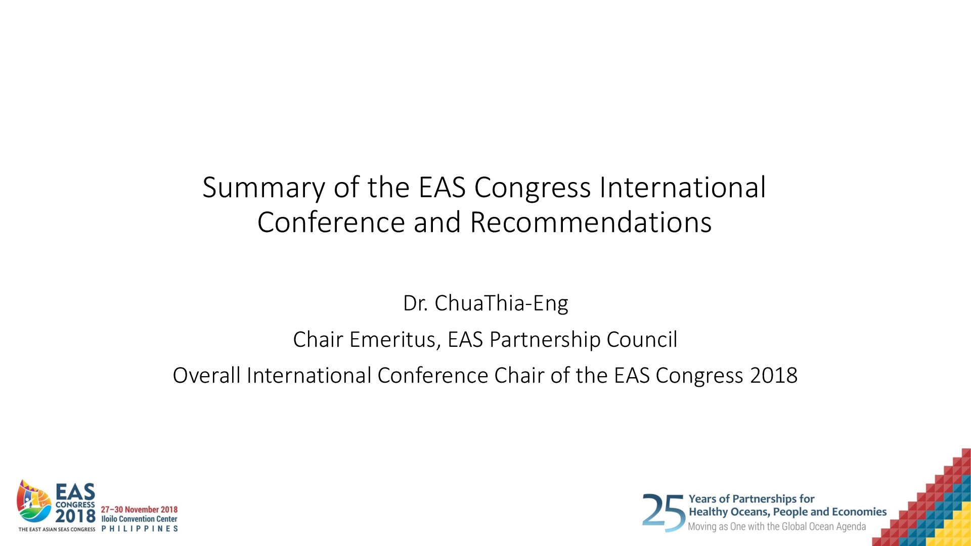 Summary of the EAS Congress International Conference and Recommendations